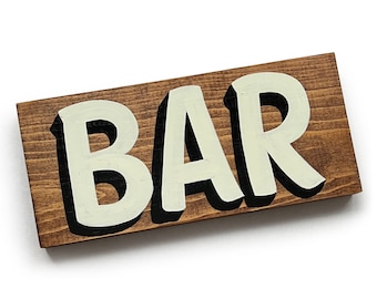 Hand Painted BAR Wooden Sign: Home Bar Decor