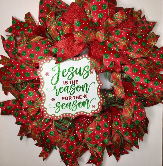 Jesus Is The Reason For The Season 24 inch Christmas Front Door Mesh Wreath Handmade in the USA