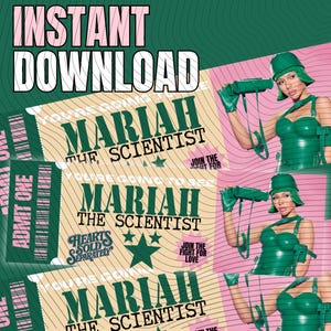 May include: Digital download graphic with the text "INSTANT DOWNLOAD" in pink and white. The design features a collage of tickets and a woman in a green outfit holding a device. The tickets read "MARIAH THE SCIENTIST".