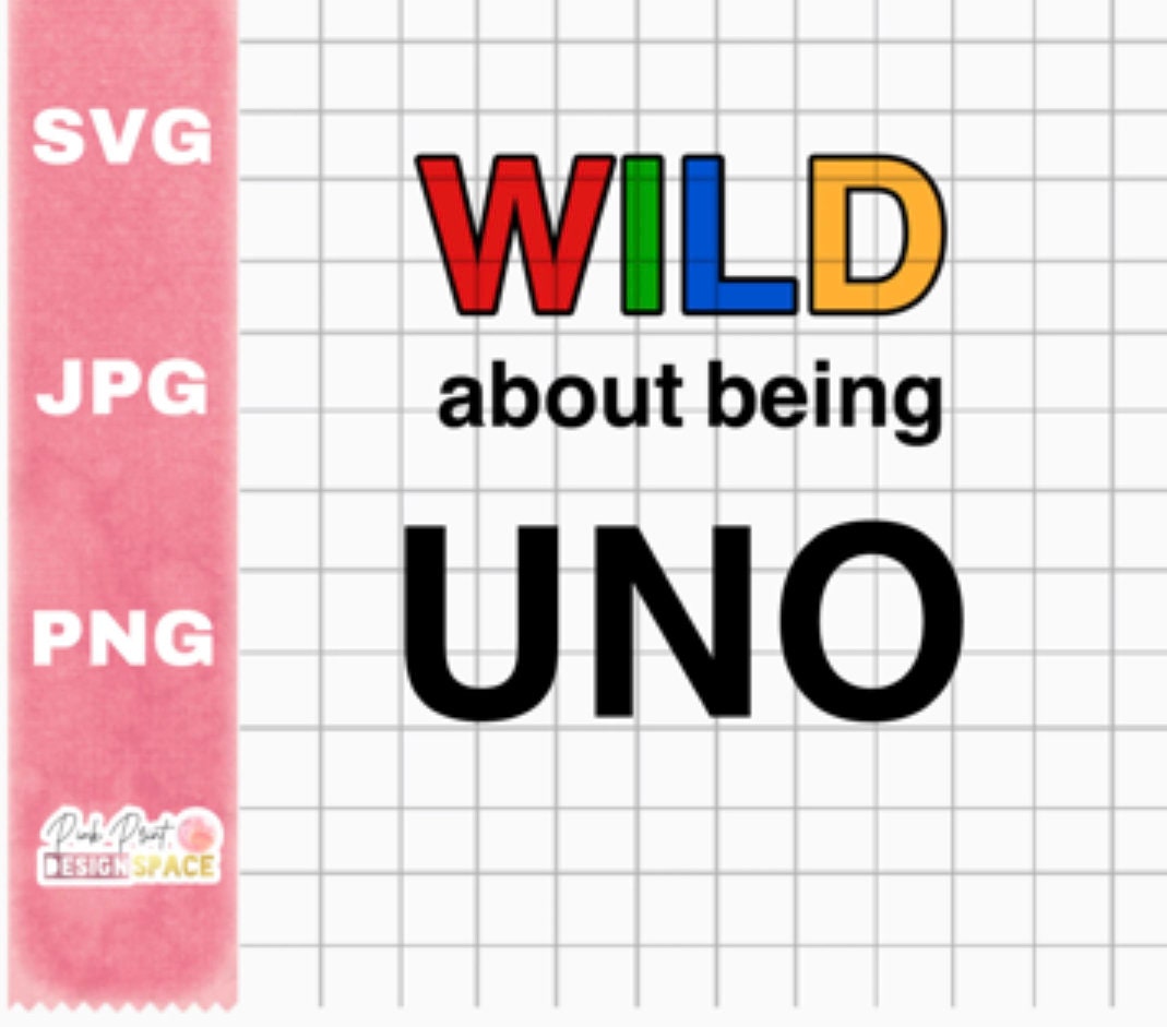 Wild about uno svg,Wild about uno design tshirt - Buy t-shirt designs