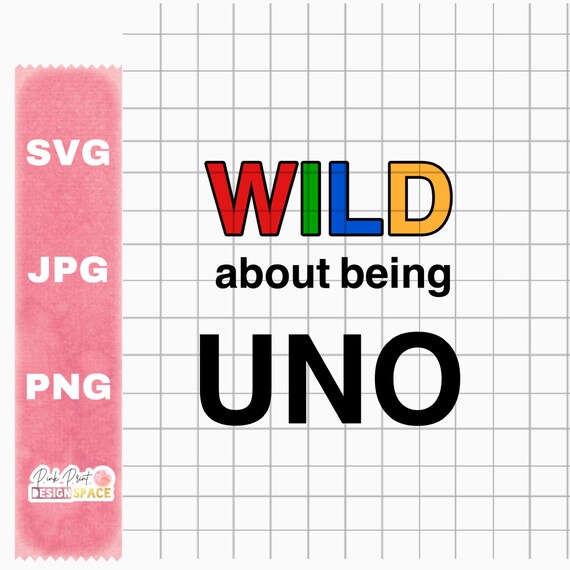 Download Wild About Uno First Birthday Svg Cut File Birthday Svg Etsy