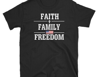 Faith Family Freedom Short-Sleeve Unisex T-Shirt