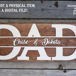 DAD Sign pattern - split cutfile for Laser Machine - Perfect gift for Father&#39;s Day