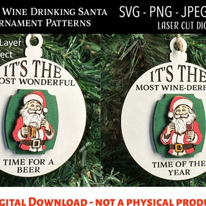 Laser Cut Digital File / Wine & Beer Drinking Santa Christmas Ornaments SVG, PNG / Glowforge / Funny / 3D / Beer / Wine / Santa / Drinking