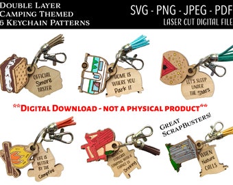 May include: A collection of six camping-themed keychains. Each keychain features a double-layered design with a unique camping-related image and text, including a s'more, camper, tent, campfire, and more. The keychains are laser-cut digital files.
