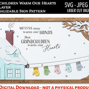Laser geschnittene digitale Datei, Enkelkinder Warm Our Hearts Zeichen SVG, PNG, Glowforge, Geschenke für Großmutter, personalisiertes Enkelkindzeichen, Handschuhe