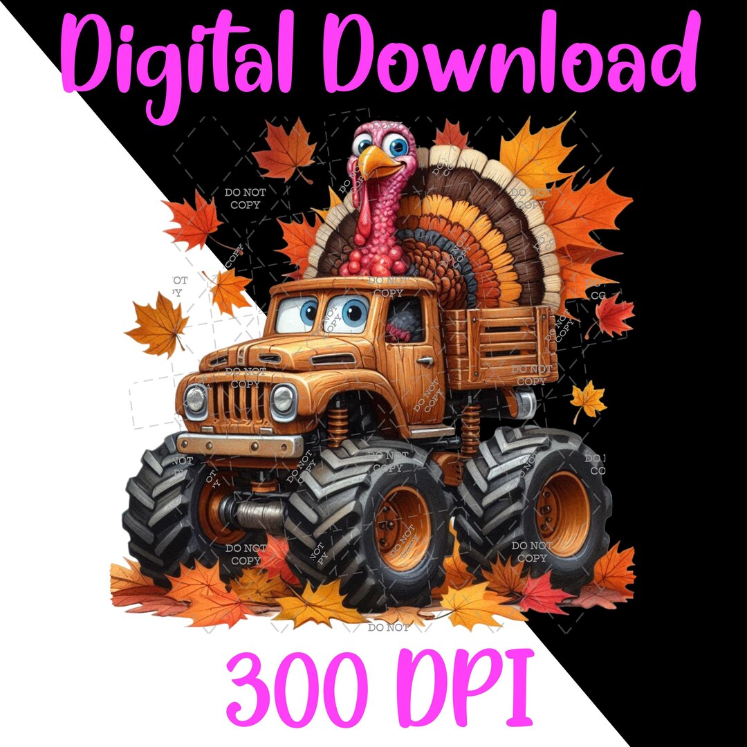 Tom Turkey Monster Truck | Autumn Leaves | PNG Digital Download ...