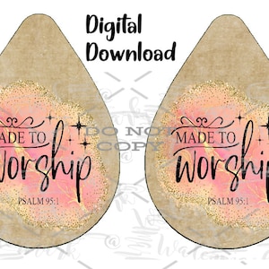 Made to Worship - Sublimation Earring Designs Template - PNG - Instant Digital Download