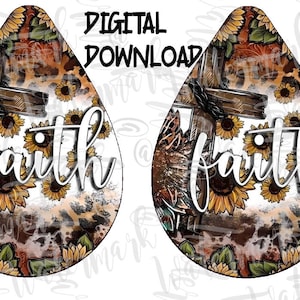 May include: A pair of teardrop-shaped earrings with a white background and a brown cross with a chain. The background is a mix of brown, white, and black leopard print with sunflowers. The word "faith" is written in white on the earrings.