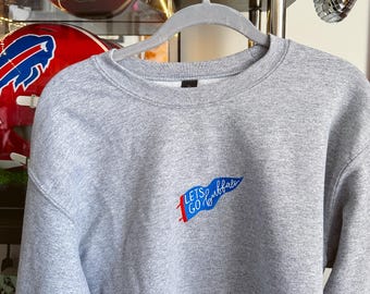 Embroidered Buffalo Bills Sweatshirt Crewneck | Let's Go Buffalo Pennant