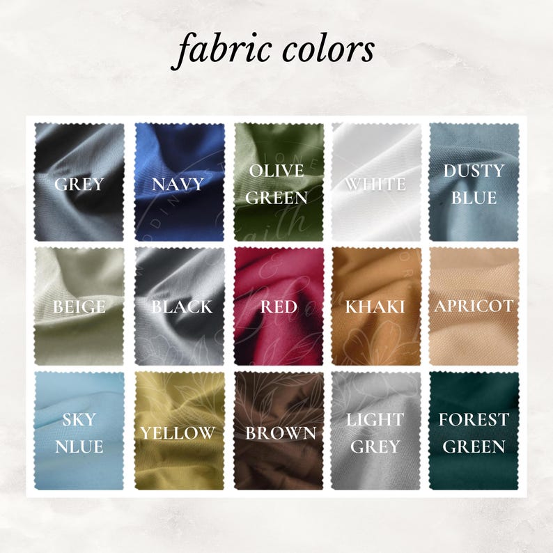 May include: A color chart titled fabric colors displaying fifteen fabric swatches in grey, navy, olive green, white, dusty blue, beige, black, red, khaki, apricot, sky blue, yellow, brown, light grey, and forest green with text labels.
