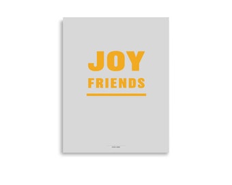 Joy Friends Print