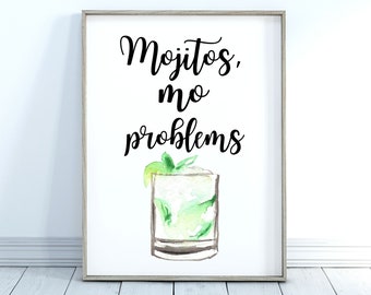 Mojitos, Mo Problems Printable Wall Art - Mojito Cocktail Instant Download Art Print- 12 files included
