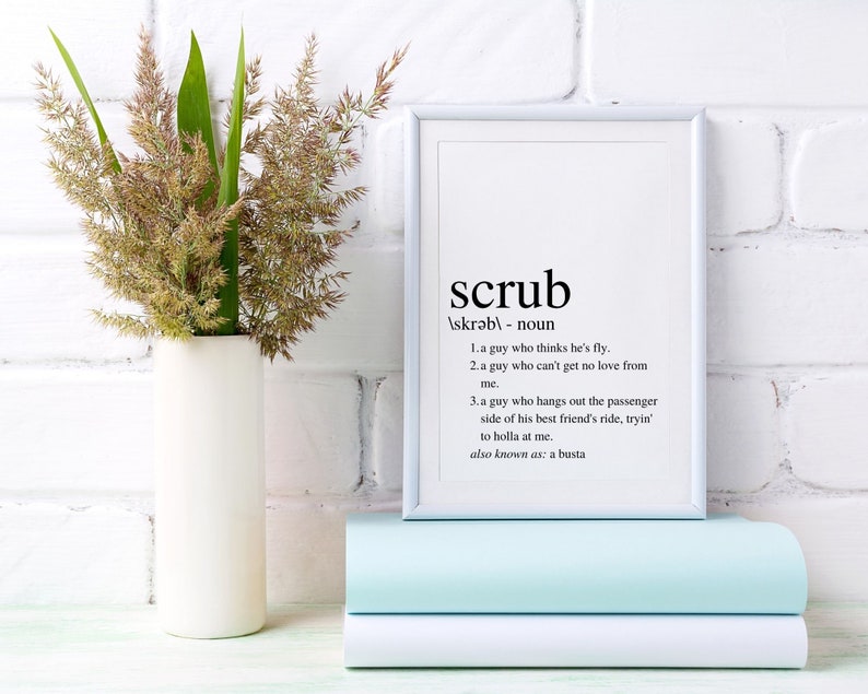 Scrub Definition Instant Download Art Print TLC No Scrubs Etsy