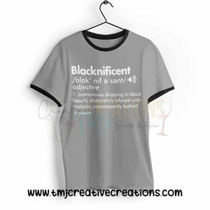 BLACKNIFICENT T-Shirt African American T-Shirt Black Man T-Shirt  Black Woman Shirt Black Magic Black Woman Shirt Blm Shirt Mixed shirt