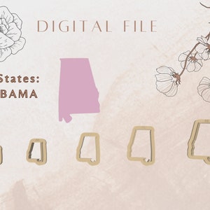 May include: Digital file featuring the state of Alabama. The image includes a pink outline of Alabama and several tan-colored cookie cutter shapes of the state. Text reads "US States: ALABAMA" and "DIGITAL FILE". Decorative floral elements are also present.