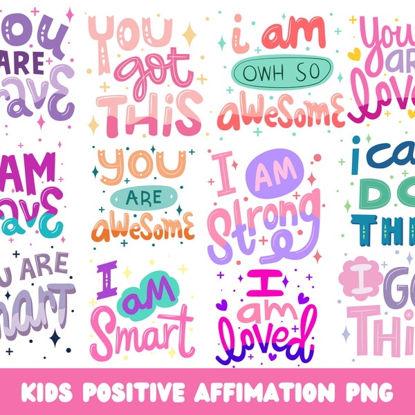 Kids Positive Affirmation Sublimation Design PNG Digital Download You Are Loved You Are Brave Smart Girl Kids Girly Cute Children's School