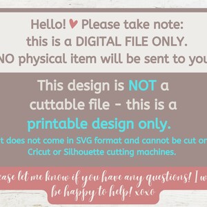 K&ouml;nnte beinhalten: Ein rosa und brauner Hinweis auf einen digitalen Download. Der Text lautet: "Hallo! Bitte beachte: Dies ist eine DIGITALE DATEI NUR. Es wird KEIN physischer Artikel versandt. Dieses Design ist KEIN schneidbares File - es ist ein druckbares Design nur. Es ist nicht im SVG-Format verf&uuml;gbar und kann nicht mit Cricut- oder Silhouette-Schneidemaschinen geschnitten werden. Bitte lass mich wissen, wenn du Fragen hast! Ich helfe dir gerne weiter! xoxo"