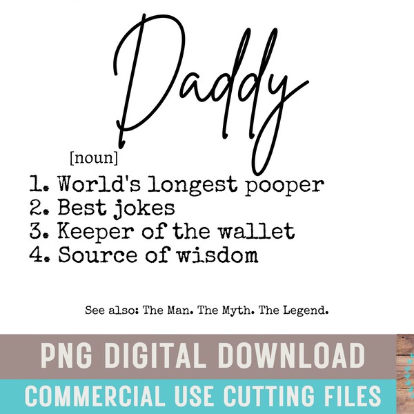 Daddy Definition PNG Dad Dictionary World's Longest Pooper Dad Bathroom Funny Father's Day Design Bad Dad Jokes PNG Keeper Of Wallet