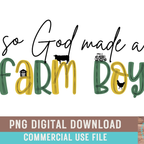 So God Made A Farm Boy PNG Funny Country Boy Shirt Design Cowboy PNG Little Farmer Baby Announcement Farm Kid Cowboy Nursery Boy Tractor