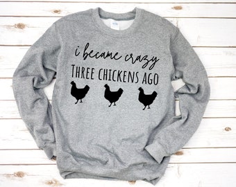 I Became Crazy Three Chickens Ago PNG Crazy Chicken Lady PNG Chicken Farm Funny Chicken Saying Digital Download Rustic Chicken Lady