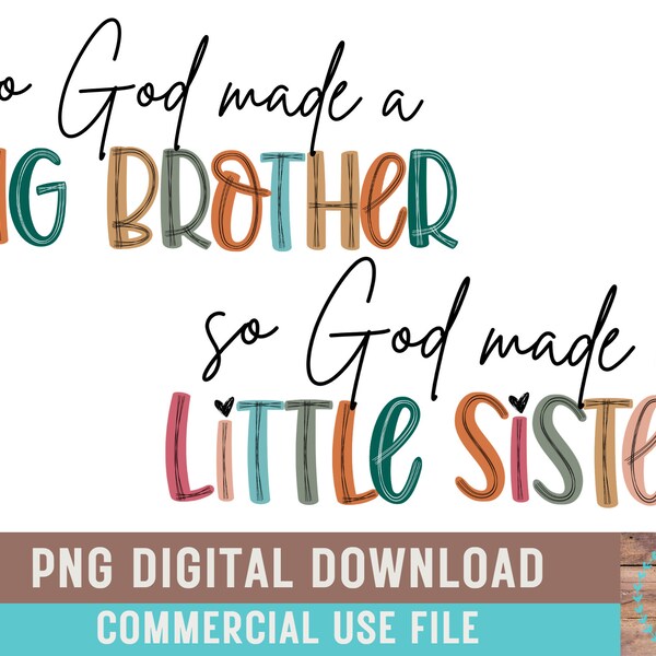 So God Made A Little Sister Big Brother PNG Boho Girlie Hearts Sublimation Baby Announcement PNG Digital Download Gender Reveal Sister PNG