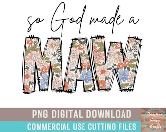 So Gott Made A Maw PNG Boho Maw Floral Sublimation Country Mama Floral Shirt Design Muttertag Farm Mama Western Mama PNG