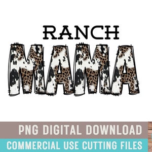 Ranch Mama PNG Cowgirl Western  Sublimation Country Girl Sublimation Design Farmer Wife Farm Mama Farming Farm Wife Png
