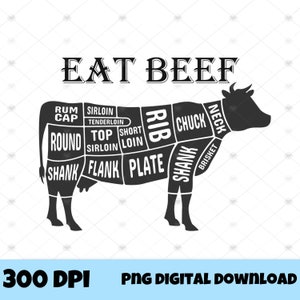 Eat Beef PNG Digital Download
