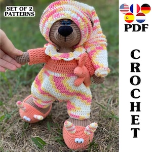 May include: A crocheted teddy bear wearing a pink and yellow striped sleepwear set with matching slippers. The bear is holding a small crocheted toy. The image includes the text "SET OF 2 PATTERNS" and "PDF CROCHET".