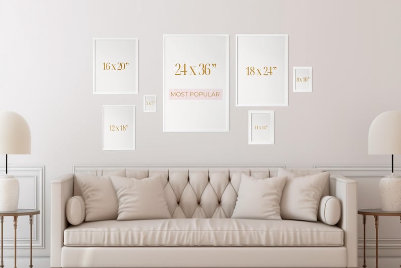 May include: A display of framed art prints in various sizes, including 16 x 20 inches, 24 x 36 inches, 18 x 24 inches, 8 x 10 inches, 12 x 18 inches, and 11 x 14 inches. The text "MOST POPULAR" is displayed on one of the frames. The frames are mounted on a light-colored wall above a beige sofa.