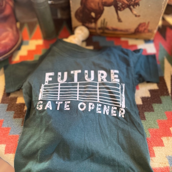Future Gate Opener Tee Green Cowboy Western Ranch Rodeo infant baby toddler tshirt