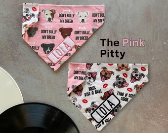 The Pink Pitty • Over The Collar Dog Bandana • Personalized & Reversible