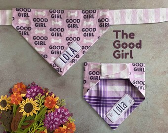 The Good Girl •  Tie On Dog Bandana • Personalized & Reversible