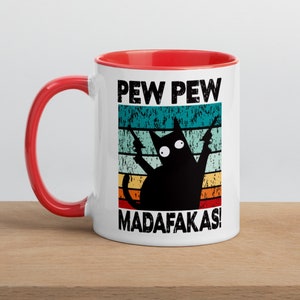 Pew Pew Madafakas - Funny Cat Mug - Vintage Cat Mug - Animal Lover Mug - Crazy Cat Coffee Mug - Gift ideafunny gift mug - Lefty & Righty Mug