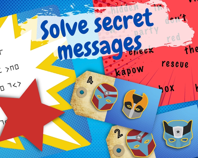 May include: A printable superhero-themed party game with a red star, blue and yellow background, and the text "Solve secret messages". The game includes a set of cards with numbers and masked superhero characters.