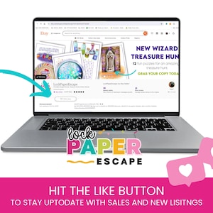 May include: A laptop displays an Etsy listing for LockPaperEscape, showcasing a "New Wizard Treasure Hunt." The screen shows puzzles and the text "Grab Your Copy Today." Below, the text "HIT THE LIKE BUTTON" and "TO STAY UPTODATE WITH SALES AND NEW LISITNGS" is visible.