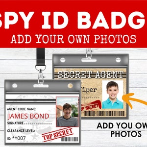 May include: Two gray and black spy ID badges with a lanyard. The top badge says "Secret Agent" and the bottom badge says "Agent Code Name: James Bond, Clearance Level: Top Secret, ID: **007". Both badges have a space for a photo.