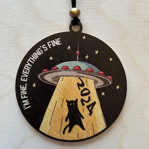 2024  I'm Fine Everything's fine - UFO cat - Christmas Ornament