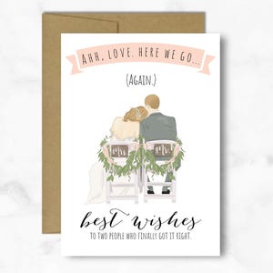 May include: A wedding greeting card with a brown envelope. The card features an illustration of a couple seated in chairs decorated with greenery. Text on the card reads "Ahh, Love. Here we go... (Again.) Best wishes to two people who finally got it right."