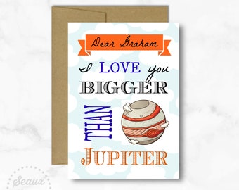 Valentine Card for Kids; I Love You Bigger Than Jupiter; Personalized Greeting Card; Valentine Card; Card for Girlfriend; Card for Boyfriend