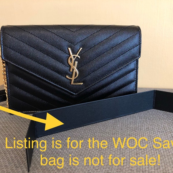 WOC Saver for SMALL YSL Wallet on a Chain (Insert Only - Bag Not For Sale)