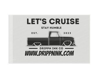 Let's Cruise Chevy C10 Garage Flag, One Sided Classic Truck Banner, Slammed C10 Man Cave Decor, Shop Wall Art, Gift for Truck Guys
