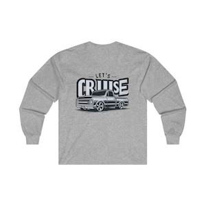 Let&#39;s Cruise Chevy C10 Truck Ultra Cotton T-shirt met lange mouwen