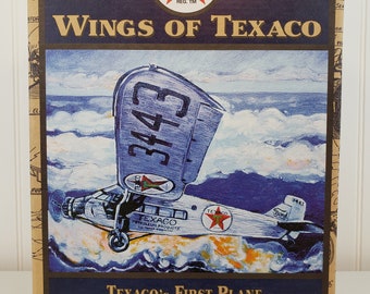 WINGS OF TEXACO, Texaco Airplane, Texaco's First Plane, 1927