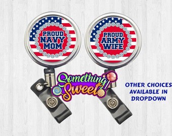 Proud Army Wife Retractable Badge Reel, Proud Navy Wife, Metal ID Holder, Custom Badge Reel, Proud Army Mom, Army Family Badge Reel