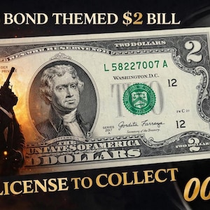 James Bond 007 : Collectible Two Dollar Bill