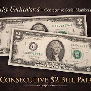 Pode incluir: Duas notas de $2 nítidas e não circuladas com números de série consecutivos. As notas apresentam um retrato de Thomas Jefferson e o texto "Two Dollars". A imagem também inclui o texto "Consecutive $2 Bill Pair".