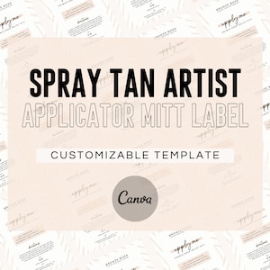 Spray Tan Artist Product Label Template | Editable Applicator Mitt Label | Cosmetic Digital Download |  Pre-Made Canva Template