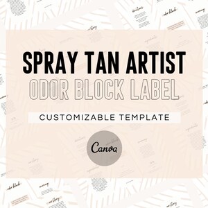 Spray Tan Artist Product Label Template | Editable Odor Block Label | Cosmetic Digital Download |  Pre-Made Canva Template